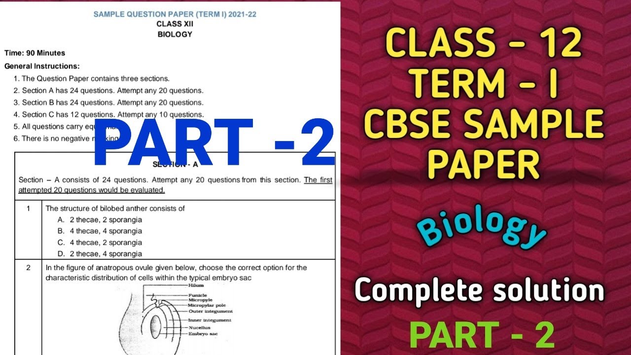 CBSE TERM-1 SAMPLE PAPER CLASS-12 BIOLOGY. COMPLETE SOLUTION PART-2 ...