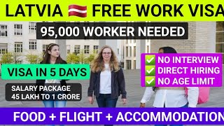 Latvia 🇱🇻 Free work visa 2024 | 95,000 Worker  Shortage | Urgent hiring Apply Now