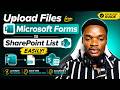 Microsoft Forms File Upload to SharePoint List (Step-by-Step Tutorial)