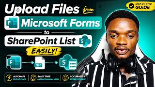 Microsoft Forms File Upload to SharePoint List (Step-by-Step Tutorial)