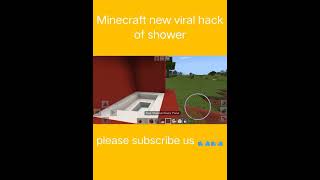 Minecraft new viral tik tok hack of shower 🚿🚿👍😉