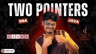Two Pointers Technique in Tamil | DSA in Java