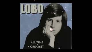 Lobo Greatest Hits - Best Songs Of Lobo