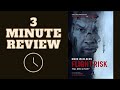 Three Minute Review: Flight Risk