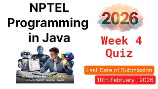 NPTEL Programming in Java – Week 4 Quiz Answers 2026 (Verified by Chatgpt, Gemini AI, Copilot )