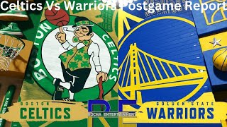 Boston Celtics Vs Golden State Warriors Postgame Report