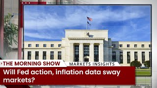 How will US Fed Action | Inflation Data Sway Markets ahead? Share Bazar | Business News