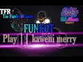 DJ FUNKOT PLAY FOR ME || KAWENI MERRY NEW TFR