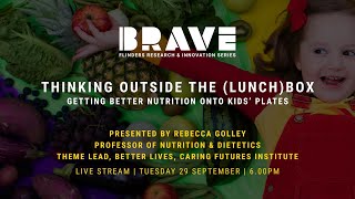 BRAVE | Thinking Outside The (Lunch)Box