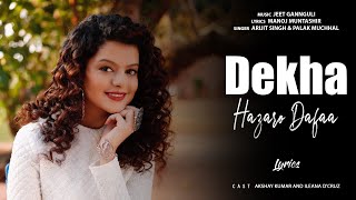Dekha Hazaro Dafaa Lyrics - Palak Muchhal, Arijit Singh - Melody Cafe