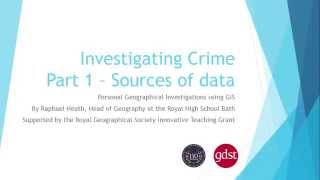 Investigating crime part 1 sources of data