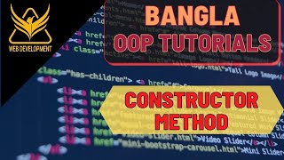 object oriented programming beginner bangla tutorial | php oop constructor method | (part - 04)