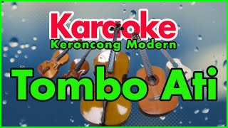 Tombo Ati|Karaoke Keroncong Modern|jawa version