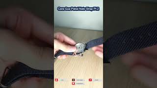 Cara Pakai Nato Strap Jam Tangan pt 2 #shorts #shortsvideo #cara