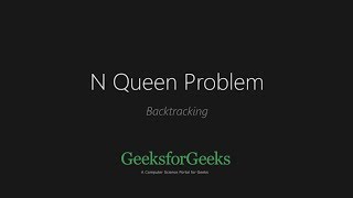N Queen Problem | Backtracking | GeeksforGeeks