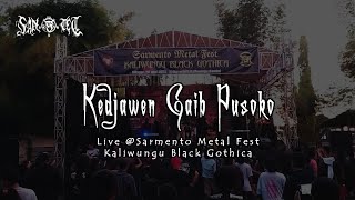 Santet - Kedjawen Gaib Pusoko - Live Sarmento Metal  Fest - Kaliwungu Black Gothica - Mei 2022