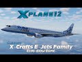 X-Plane 12 | X-Crafts E-Jets | E195 | EIDW-EGMC *Giveaway*