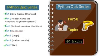 Python Quiz Series - Part 8 (Tuples)