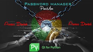 Real Software -GUI Password manager with Python | PyQt6 | PySide6 - 2022