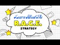 How to Use the RACE Strategy