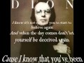 Dion-Only you know with Lyrics