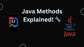 How to Use Methods in Java | Java Crash Course #7