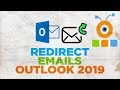 How to Redirect Outlook Emails 2019