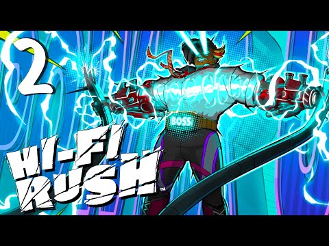Hi-Fi Rush #2 [Прохождение, Без комментариев]