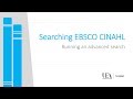 Searching EBSCO CINAHL: Running an Advanced Search