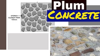 What is Plum Concrete and use of Plum Concrete