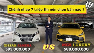 So sánh MG5 và Nissan Almera VL hai mẫu xe cùng phân khúc | Cường MG