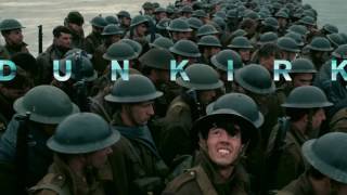 Trailer Music Dunkirk (Theme Song) - Soundtrack Dunkirk (2017 )