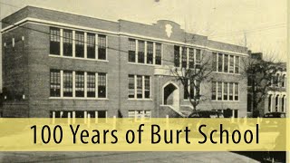 100 Years of Burt School