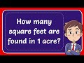 How many square feet are found in 1 acre?