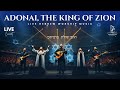 ADONAI, THE KING OF ZION – LIVE HEBREW WORSHIP MUSIC