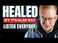 PSALM 91 | Powerful Prayers Of Healing And Deliverance