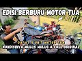 BERBURU MOTOR TUA HARI INI DAPAT 4 UNIT MOTOR YANG KONDISINYA MULUS MULUS & FULL ORIGINAL‼️