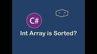 int array is sorted in c#