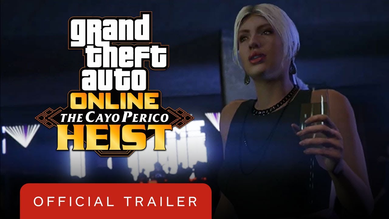 GTA Online - The Cayo Perico Heist Official Trailer - YouTube