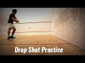 Quick Drop Shot Practice | Squash Drills