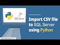 Import Records From CSV File (or any data file) to SQL Server (or any database system) With Python