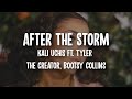 Kali Uchis - After The Storm ft. Tyler, The Creator, Bootsy Collins (Lyric Video)