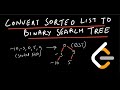 Convert Sorted List to BST | LeetCode 109 | Google Coding Interview Question