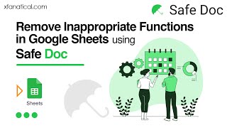 Remove Inappropriate Functions In Google Sheets Using Safe Doc Xfanatical