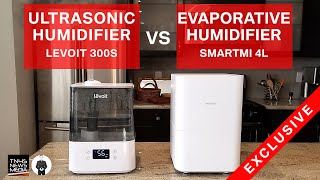 ULTRASONIC vs EVAPORATIVE HUMIDIFIERS - LEVOIT 300S vs SMARTMI 4L - WHICH IS BETTER - EXCLUSIVE