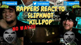 Rappers React To Slipknot 