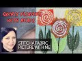 Slow Stitched Flower Picture Tutorial Using Fabric Scraps - #embroidery #stitching #slowstitching