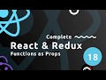 Complete React Tutorial ( & Redux) #18 - Functions as Props