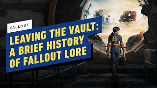 Leaving the Vault: A Brief History of Fallout Lore