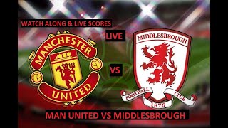 🔴LIVE FA CUP MANCHESTER UNITED VS MIDDLESBROUGH